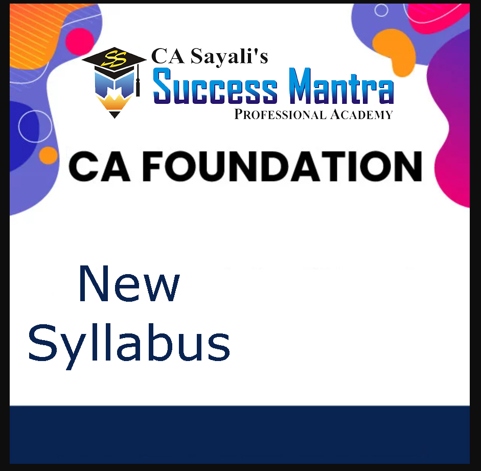 CA Foundation New Syllabus CA Sayali's Success Mantra